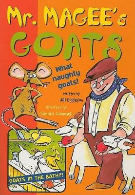 The Mr. Magee's Goats by Jill Eggleton