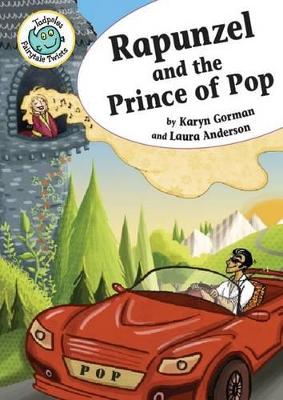 Rapunzel and the Prince of Pop by Karyn Gorman