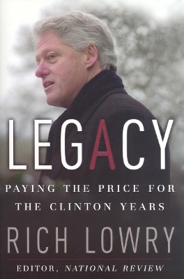 Legacy by Richard Lowry