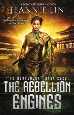 The Rebellion Engines: An Opium War steampunk adventure book