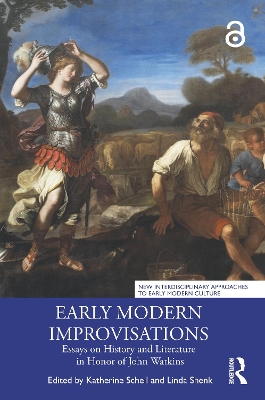 Early Modern Improvisations: Essays on History and Literature in Honor of John Watkins book