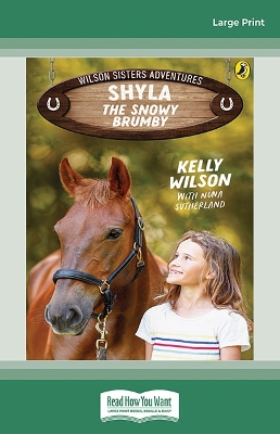 Shyla, The Snowy Brumby: Wilson Sisters Adventures 1 book