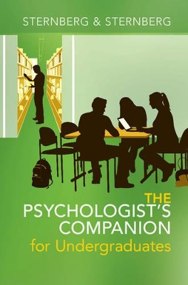 The Psychologist's Companion for Undergraduates by Robert J. Sternberg