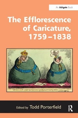 Efflorescence of Caricature, 1759-1838 book
