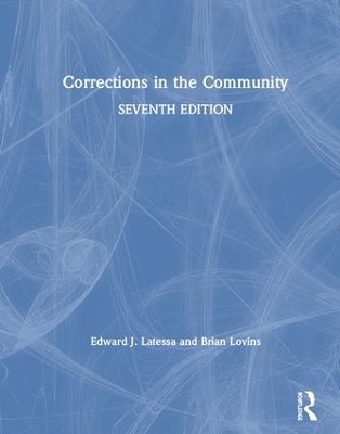 Corrections in the Community by Edward J. Latessa