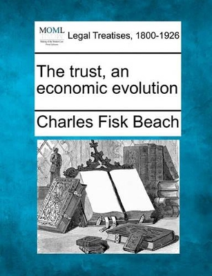 The Trust, an Economic Evolution book