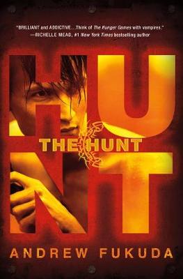 The The Hunt by Andrew Fukuda