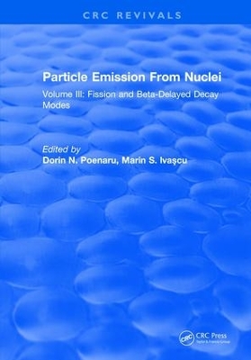 Particle Emission From Nuclei book