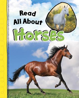 Read All About Horses by Nadia Ali