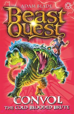 Beast Quest: Convol the Cold-blooded Brute book