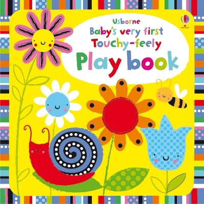Baby's Very First Touchy-Feely Playbook book