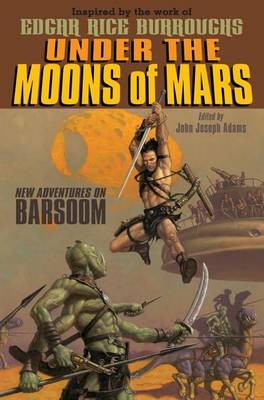 Under the Moons of Mars by John Joseph Adams