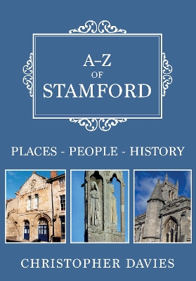 A-Z of Stamford: Places-People-History book