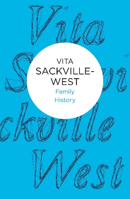 Family History by Vita Sackville-West