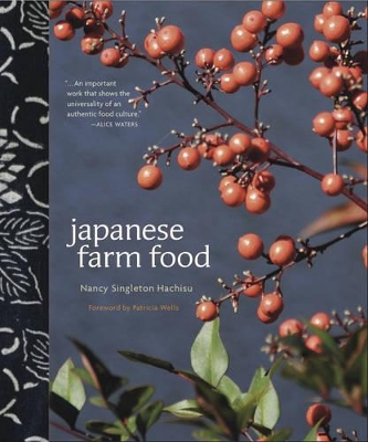 Japanese Farm Food by Nancy Singleton Hachisu
