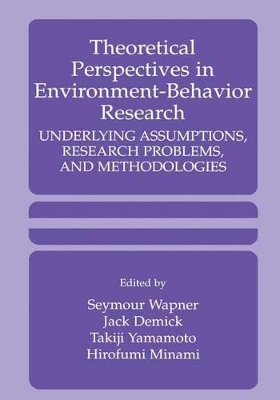 Theoretical Perspectives in Environment-Behavior Research by Seymour Wapner