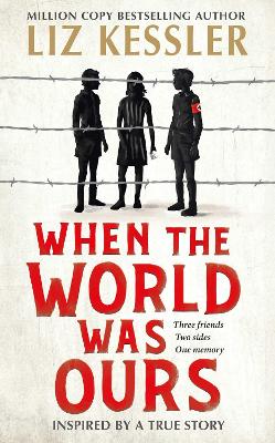 When The World Was Ours: A book about finding hope in the darkest of times book