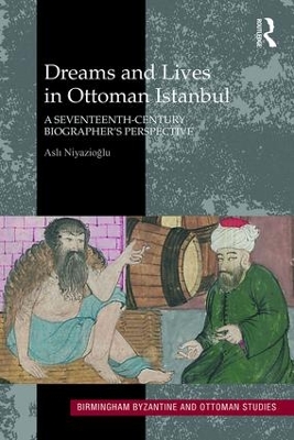 Dreams and Lives in Ottoman Istanbul book