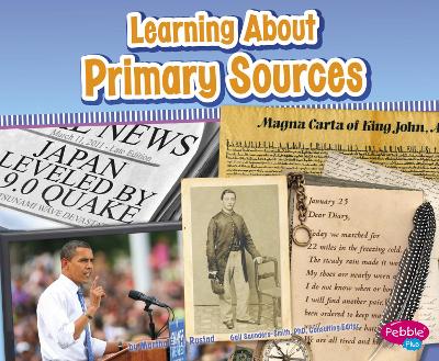 Learning About Primary Sources by Nikki Bruno Clapper