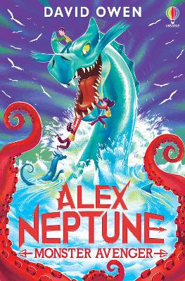 Alex Neptune, Monster Avenger: Book 3 book