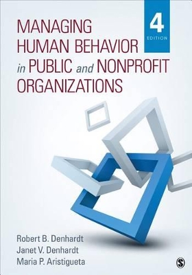 Managing Human Behavior in Public and Nonprofit Organizations book