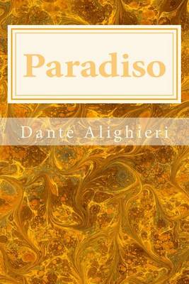 The Paradiso by Dante Alighieri