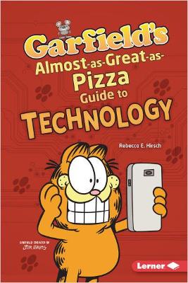Garfield's ® Almost-as-Great-as-Pizza Guide to Technology book