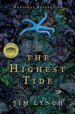 The Highest Tide by Jim Lynch