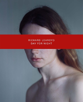 Richard Learoyd: Day for Night book