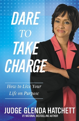 Dare To Take Charge book