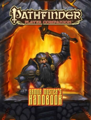 Pathfinder Player Companion: Armor Master's Handbook book