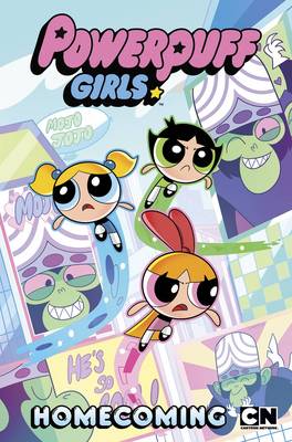 Powerpuff Girls: Homecoming book