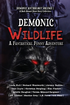 Demonic Wildlife: A Fantastical Funny Adventure book