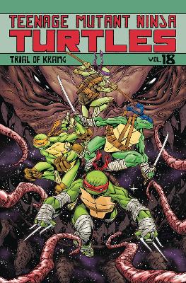 Teenage Mutant Ninja Turtles Volume 18: Trial of Krang book
