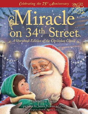 Miracle on 34th Street: A Storybook Edition of the Christmas Classic book