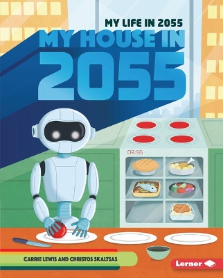 My House In 2055 by Carrie Lewis