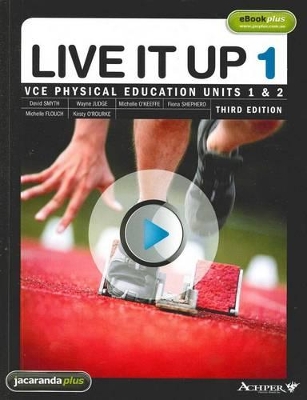 Live it Up 1 - VCE Physical Education Units 1 and 2 book