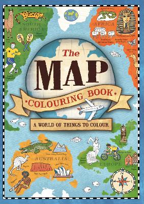 The Map Colouring Book: A World of Things to Colour book