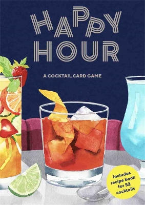 Happy Hour: A Cocktail Card Game book