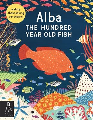 Alba the Hundred Year Old Fish book