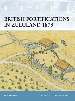 British Fortifications in Zululand 1879 book