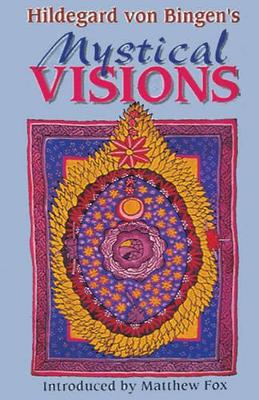 Hildegard Von Bingen's Mystical Visions book