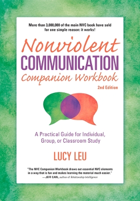 Nonviolent Communication Companion Workbook, 2nd Edition book