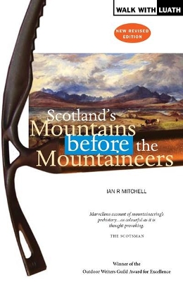 Scotland's Mountains Before the Mountaineers book