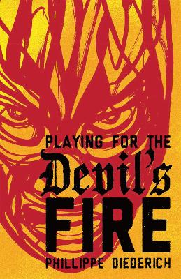 Playing for the Devil's Fire book