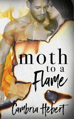 Moth To A Flame book