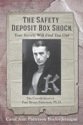 The Safety Deposit Box Shock: Your Secrets Will Find You Out book