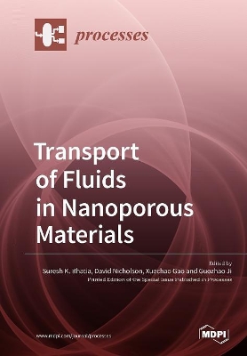 Transport of Fluids in Nanoporous Materials book