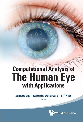 Computational Analysis Of The Human Eye With Applications book