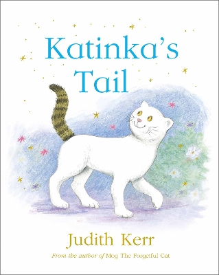 Katinka's Tail by Judith Kerr